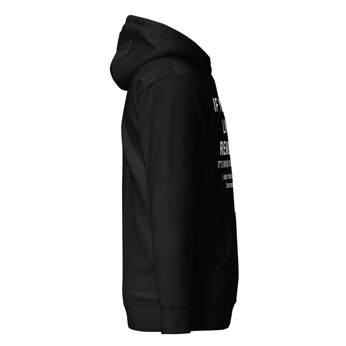 If You Dont Like Me Hoodie - view 5
